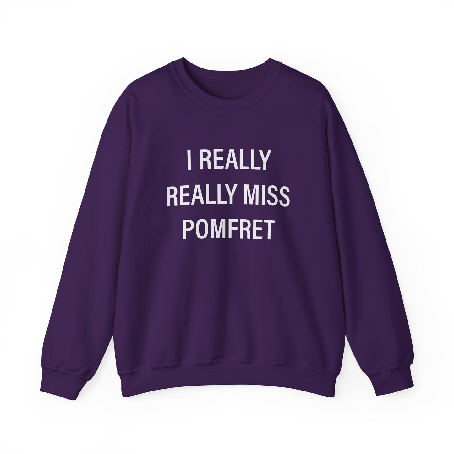 I Really Really Miss Pomfret Unisex Heavy Blend™ Crewneck Sweatshirt