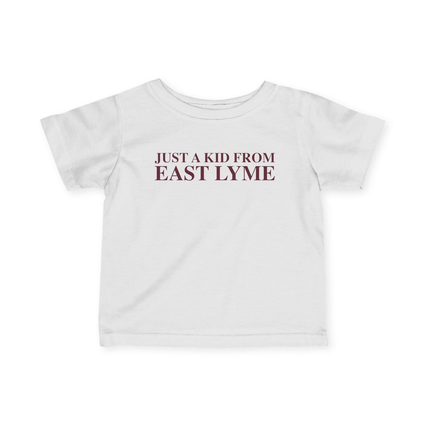Just a kid from East Lyme Infant Fine Jersey T-Shirt