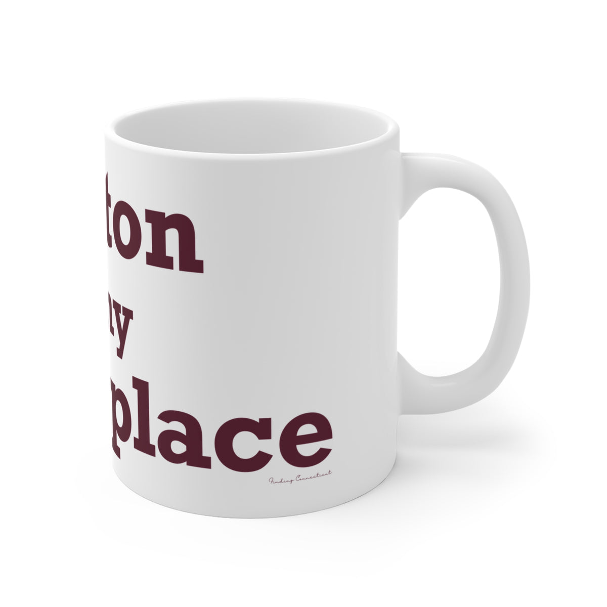 Canton is My Happy Place Mug 11oz