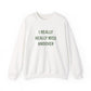 I Really Really Miss Andover Unisex Heavy Blend™ Crewneck Sweatshirt
