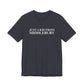 Just a kid from Middlebury Unisex Jersey Short Sleeve T-Shirt