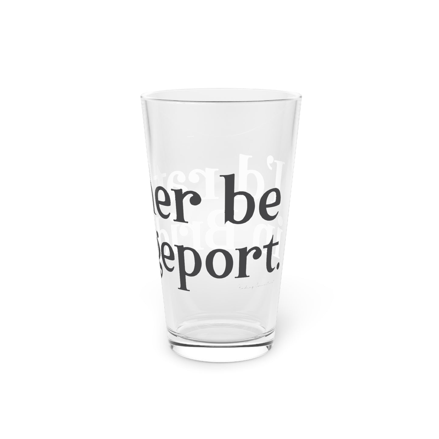 I’d rather be in Bridgeport Pint Glass, 16oz