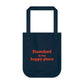 Stamford Is My Happy Place Organic Canvas Tote Bag