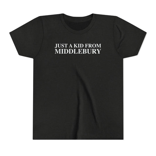 Just a kid from Middlebury Youth Short Sleeve T-Shirt