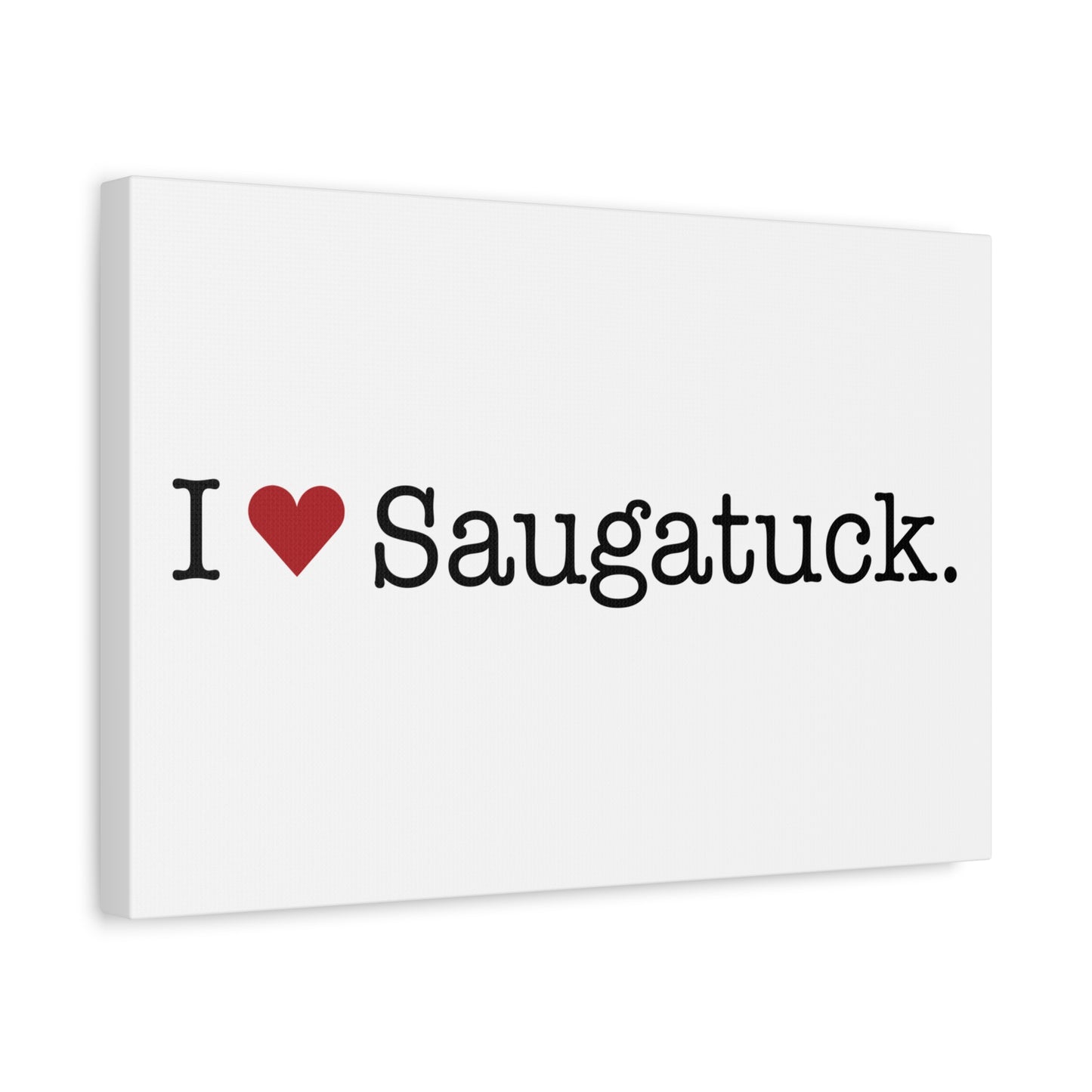 I Heart Saugatuck. Matte Canvas, Stretched, 1.25"