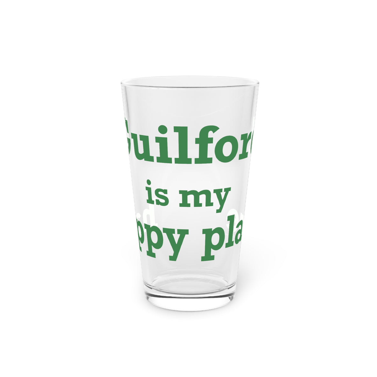 Guilford is My Happy Place Pint Glass, 16oz