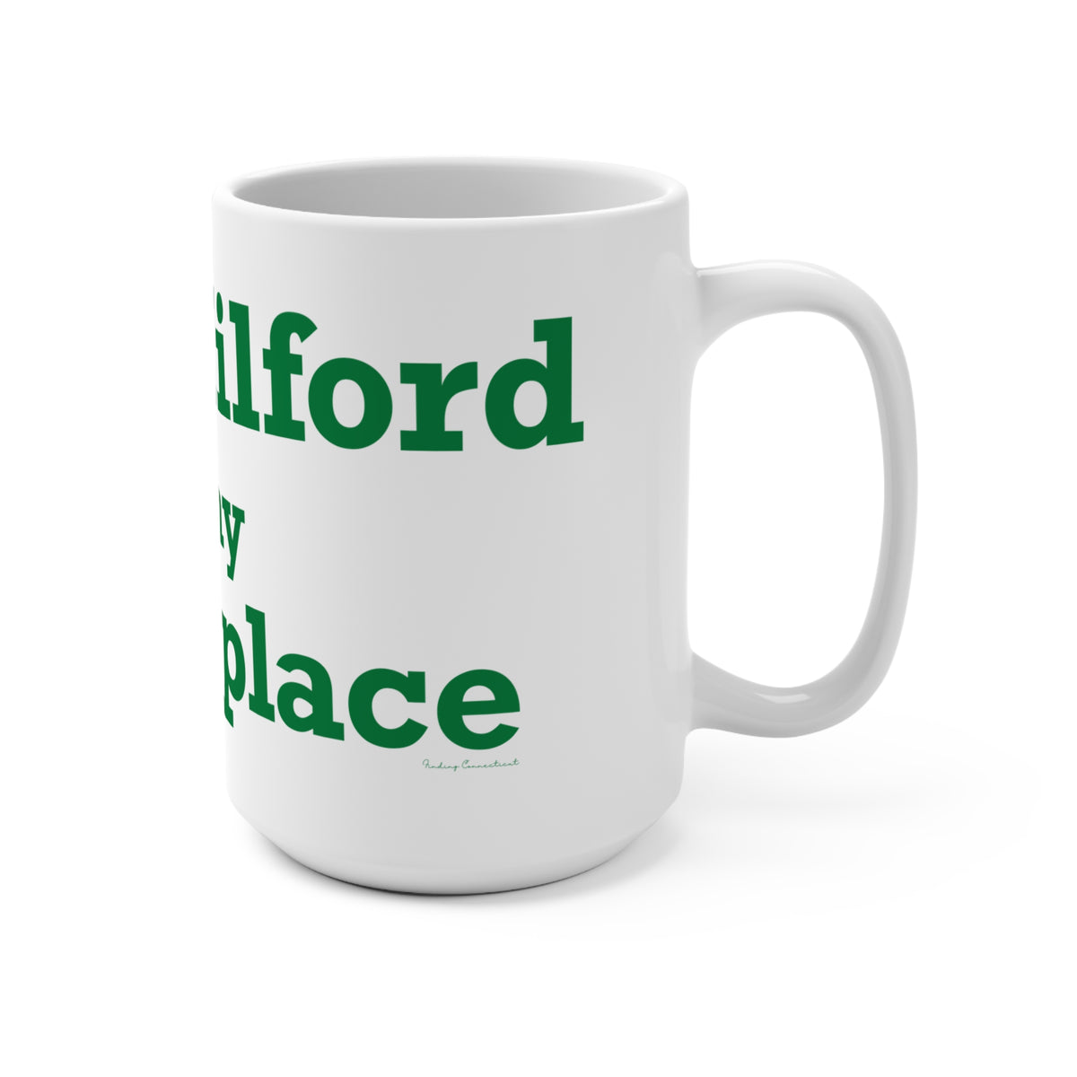 New Milford is My Happy Place Mug 15oz