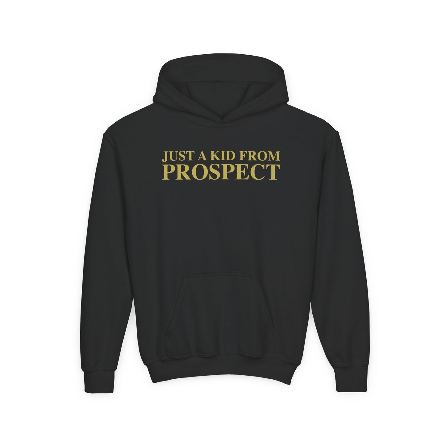 Just a kid from Prospect Youth Heavy Blend Hooded Sweatshirt