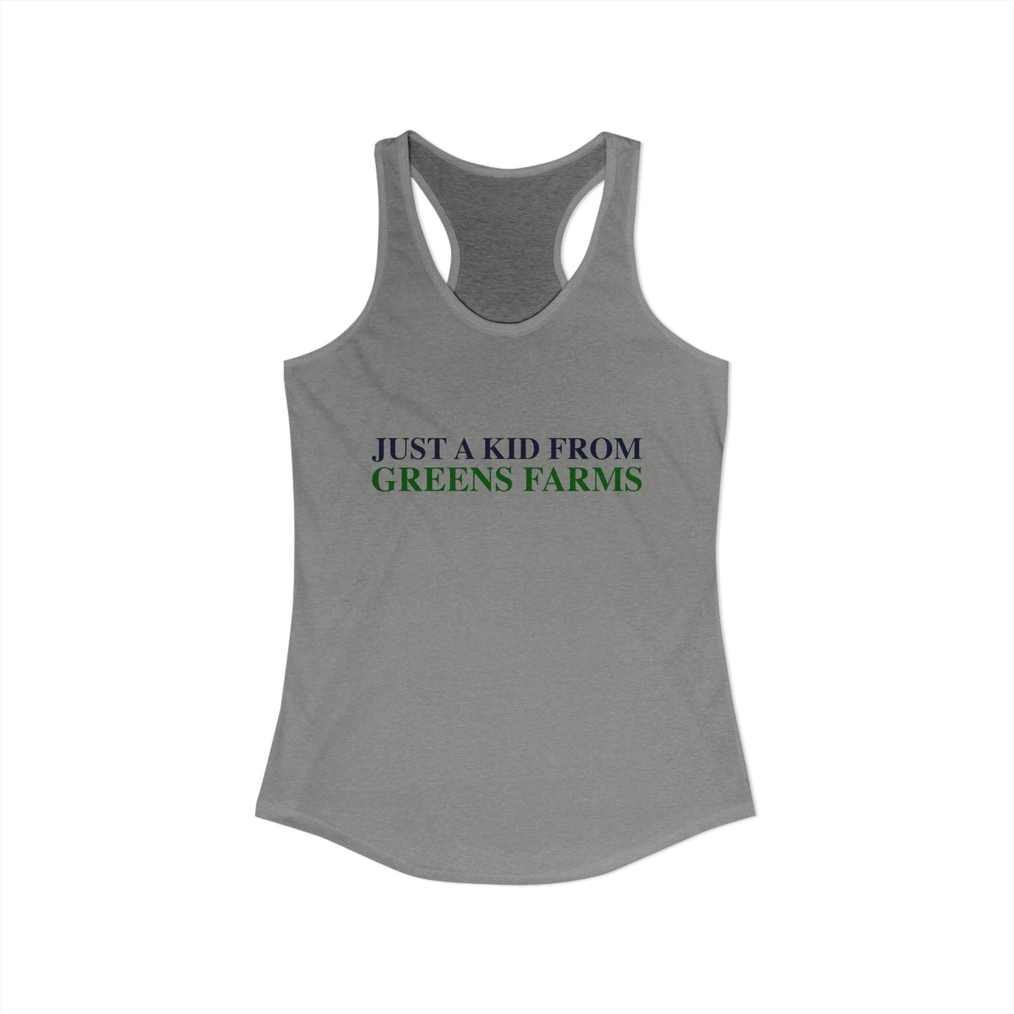 Just a kid from Greens Farms Women's Ideal Racerback Tank Top
