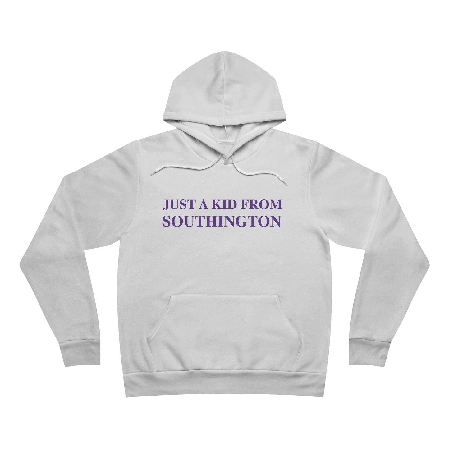 `Just a kid from Southington Unisex Sponge Fleece Pullover Hoodie