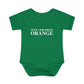 Just a kid from Orange Infant Baby Rib Bodysuit