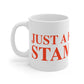 Just a kid from Stamford Mug 11oz