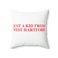 Just a kid from West Hartford Polyester Square Pillow