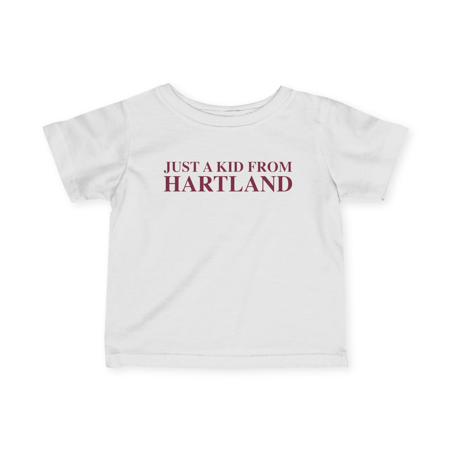 Just a kid from Hartland Infant Fine Jersey T-Shirt