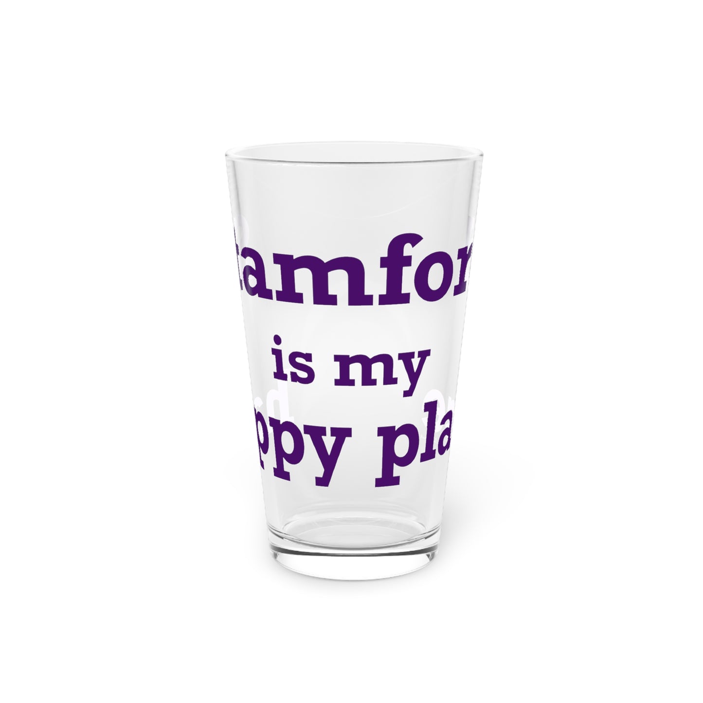 Stamford Is My Happy Place Pint Glass, 16oz