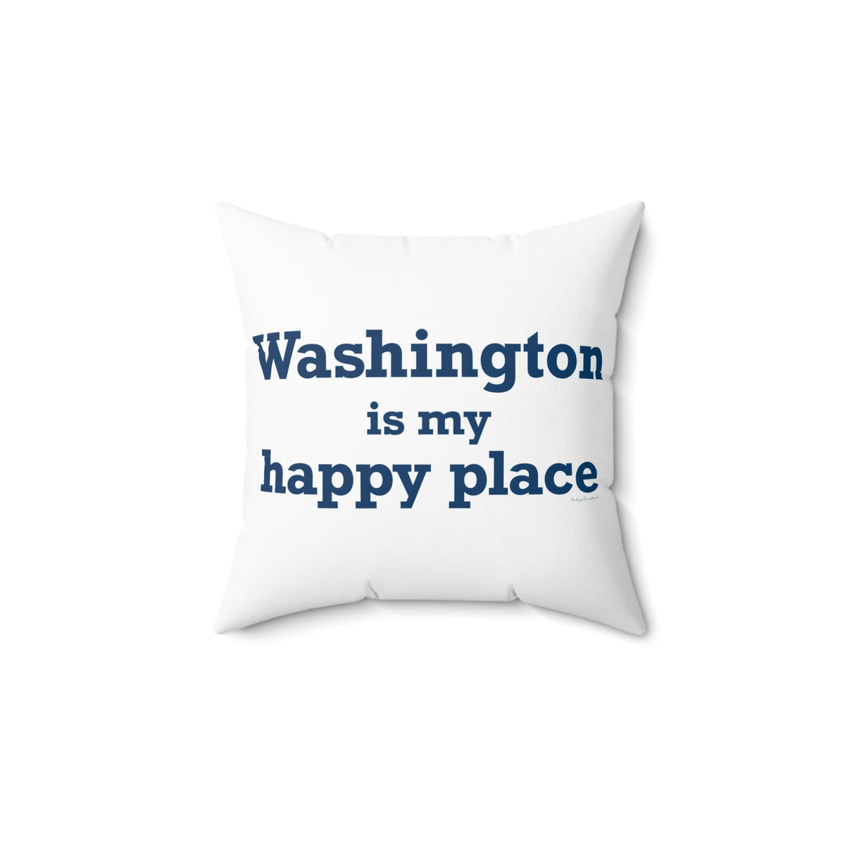 Washington is My Happy Place Polyester Square Pillow