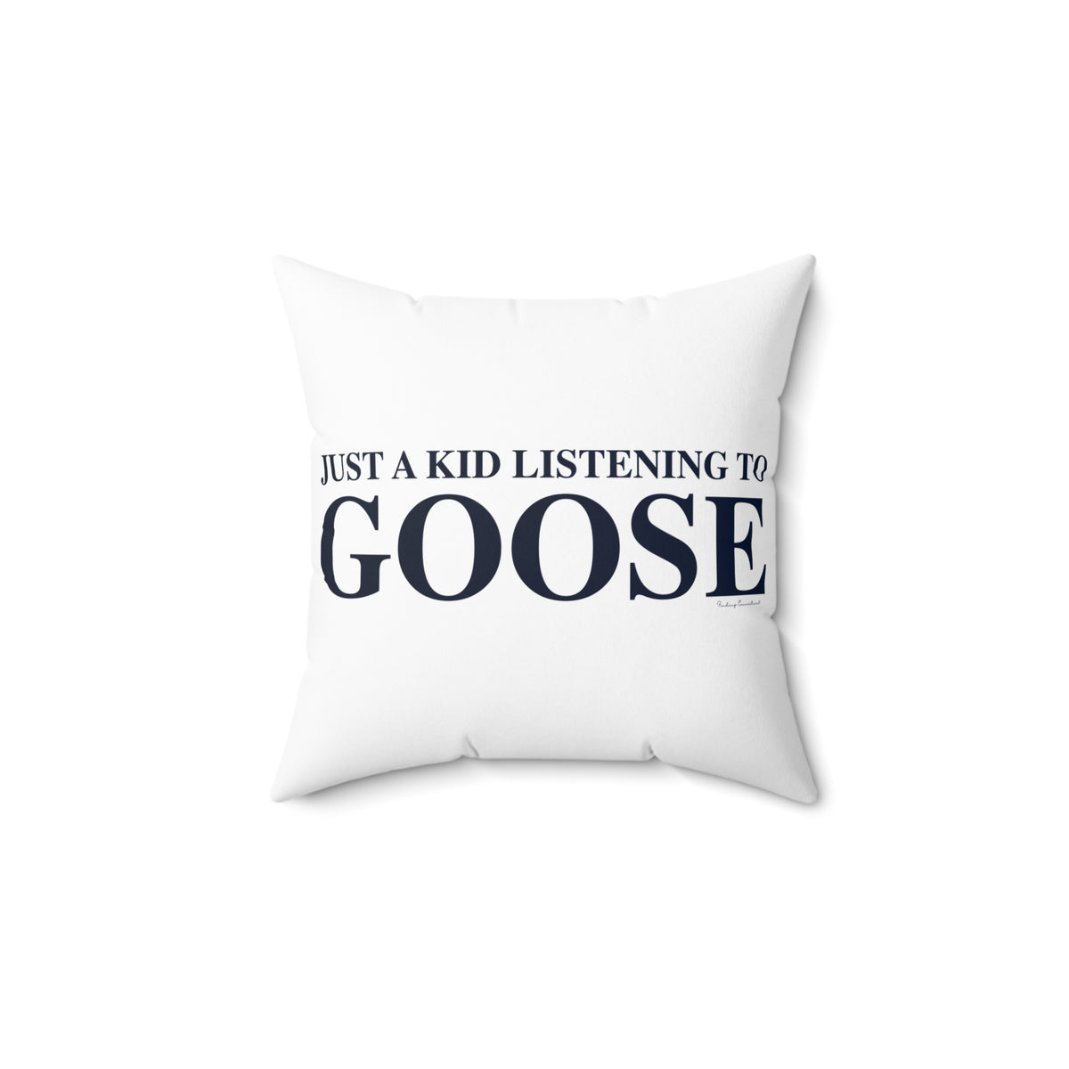Just a kid listening to Goose Spun Polyester Square Pillow