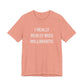 I Really Really Miss Willimantic Unisex Jersey Short Sleeve T-Shirt