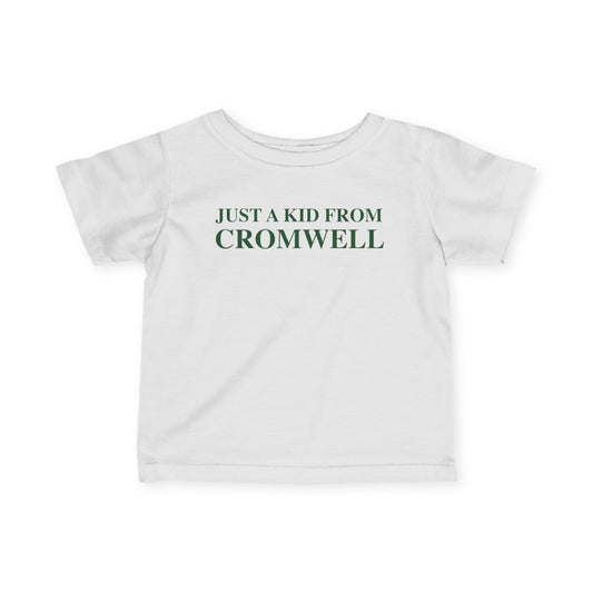 Just a kid from Cromwell Infant Fine Jersey T-Shirt