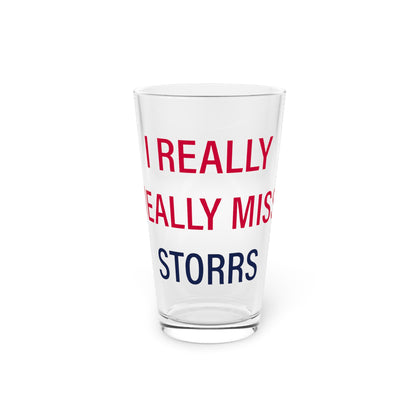 I Really Really Miss Storrs Pint Glass, 16oz