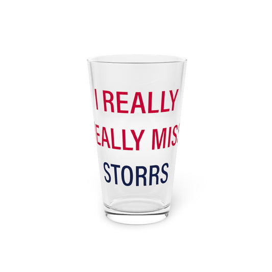 I Really Really Miss Storrs Pint Glass, 16oz