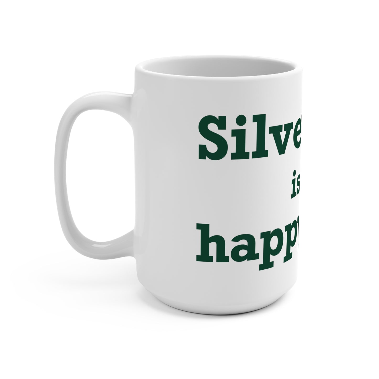 Silvermine is My Happy Place Mug 15oz