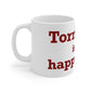 Torrington is My Happy Place Mug 11oz