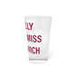 I Really Really Miss Greenwich Pint Glass, 16oz