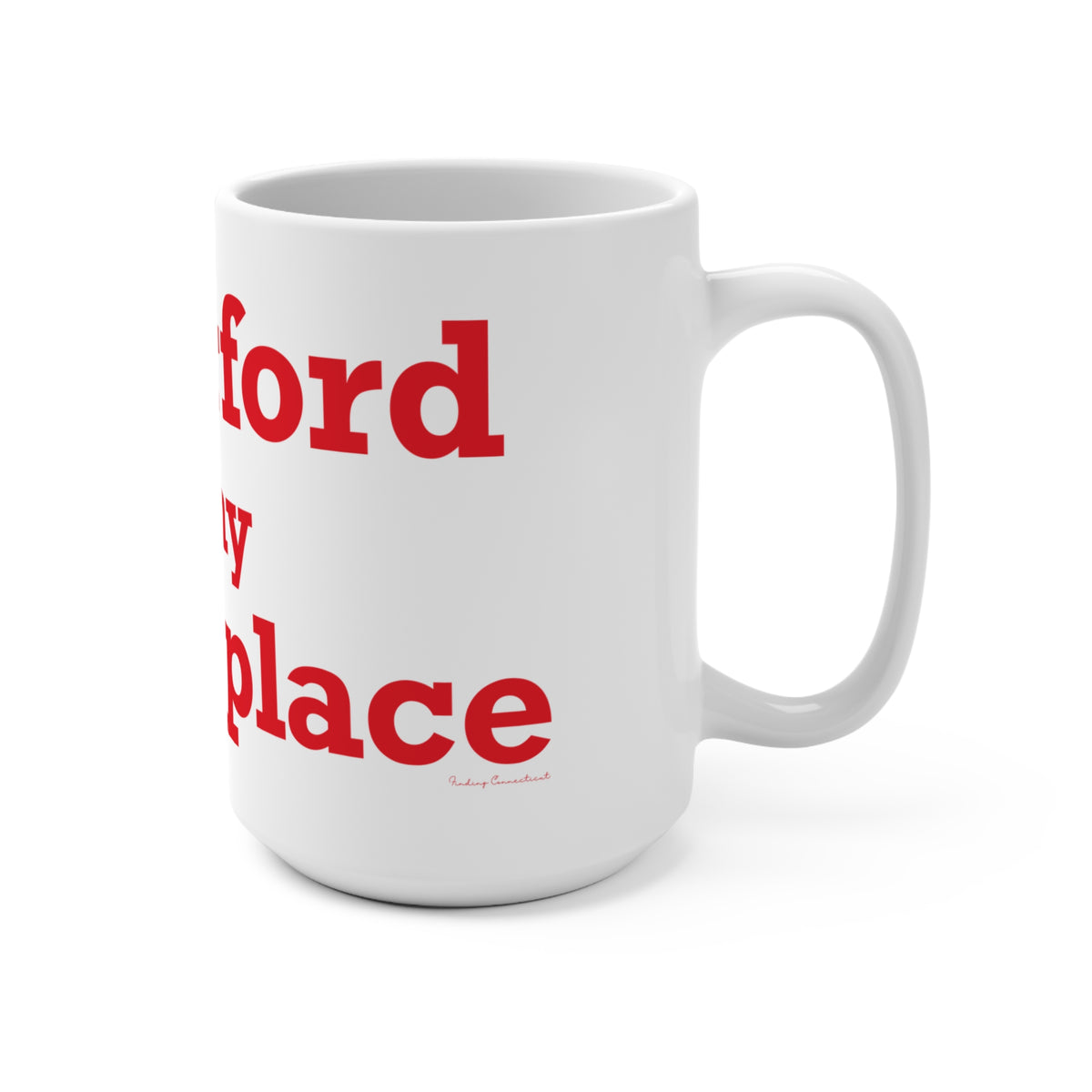 Waterford is My Happy Place Mug 15oz