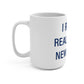 I Really Really Miss New Haven Mug 15oz