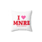 I Heart MNRE Spun Polyester Square Pillow