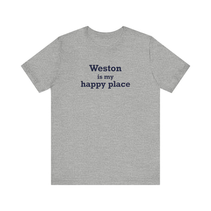 Weston Is My Happy Place  Unisex Jersey Short Sleeve T-Shirt