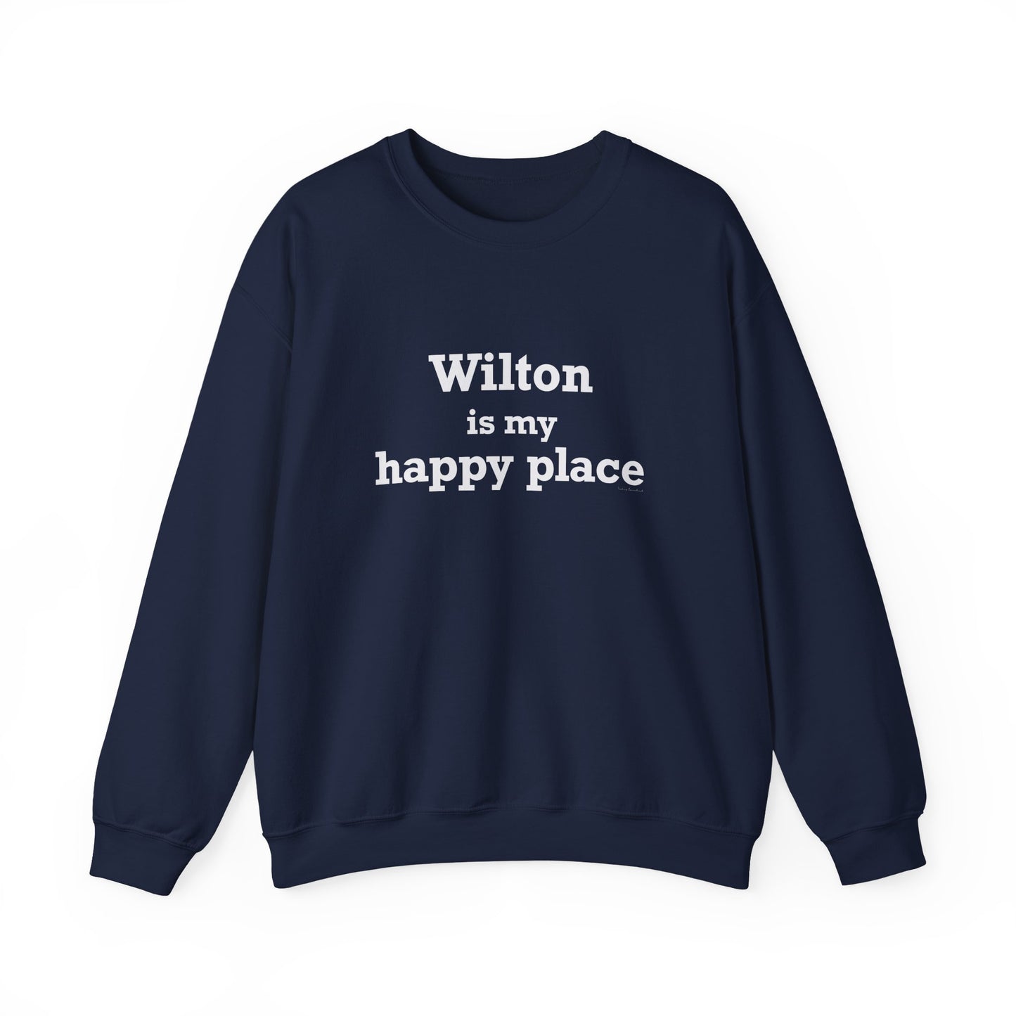 Wilton is my Happy Place Unisex Heavy Blend™ Crewneck Sweatshirt