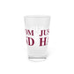Just a kid from Hartland Pint Glass, 16oz