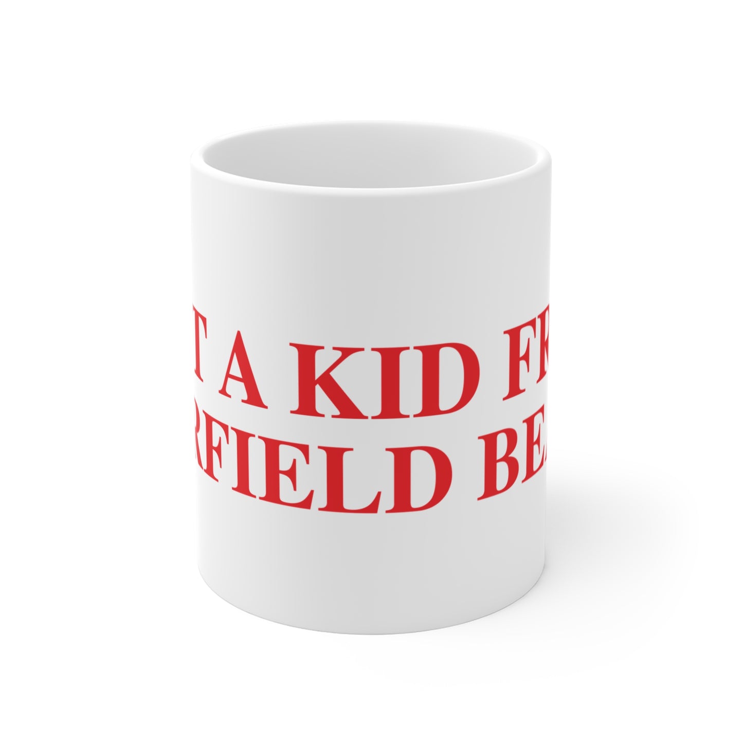 Just a kid from Fairfield Beach Mug 11oz