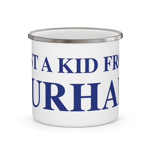 Just a kid from Durham Enamel Camping Mug