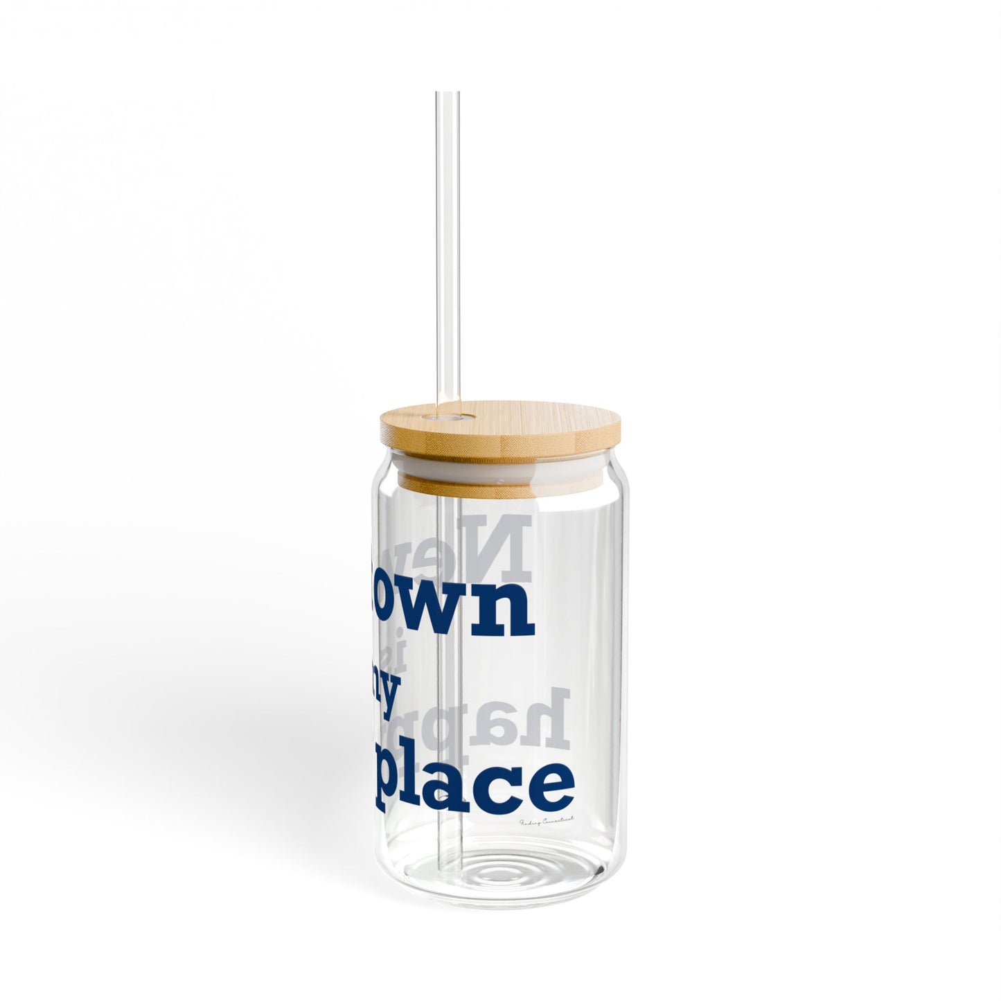 Newtown Is My Happy Place Sipper Glass, 16oz