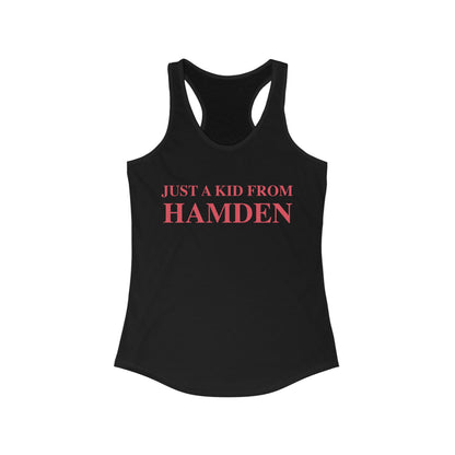 Just a kid from Hamden Women's Ideal Racerback Tank