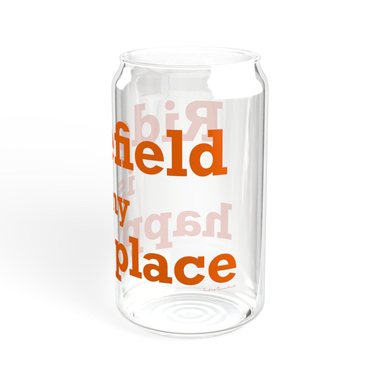 Ridgefield Is My Happy Place Sipper Glass, 16oz