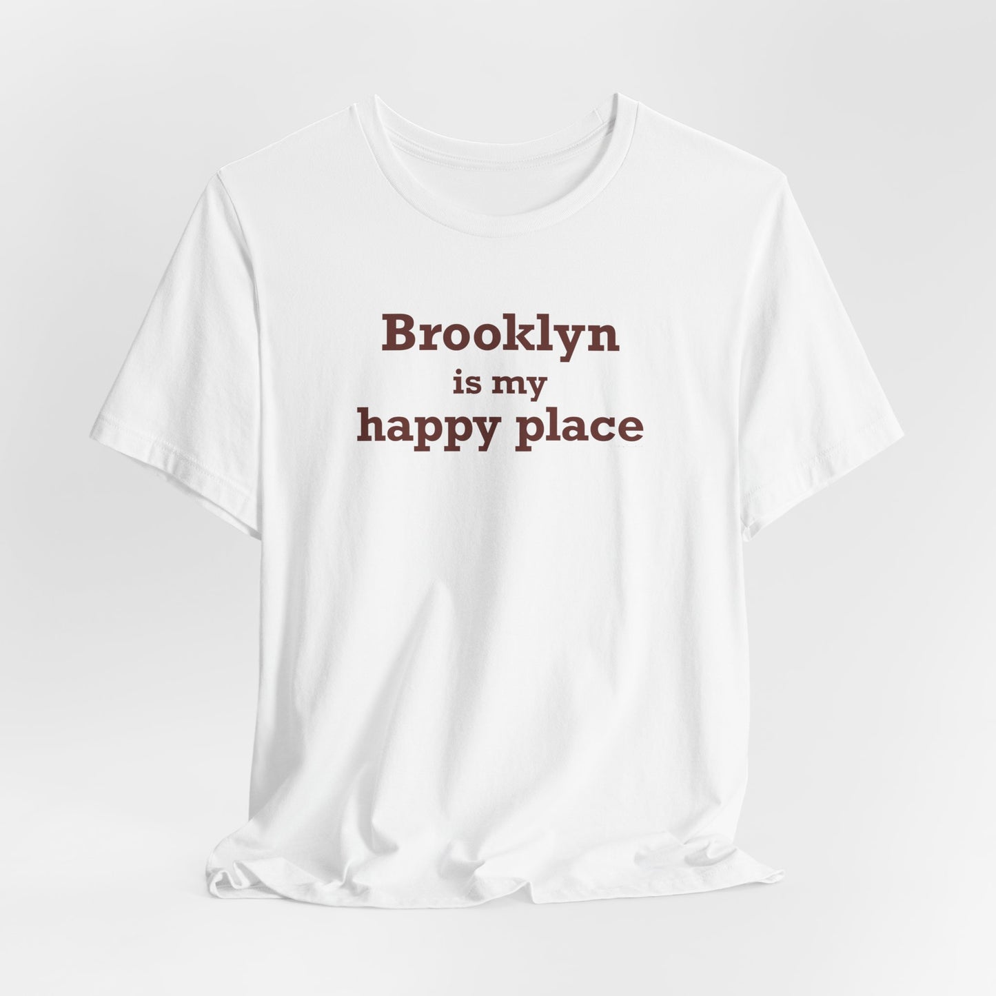 Brooklyn is My Happy Place Unisex Jersey Short Sleeve T-Shirt