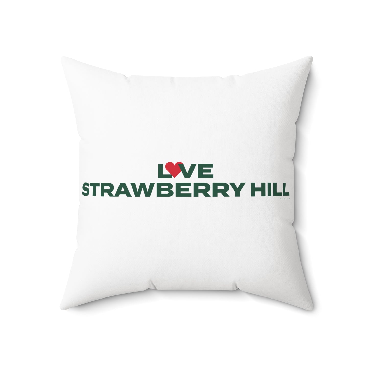 Love Strawberry Hill Spun Polyester Square Pillow