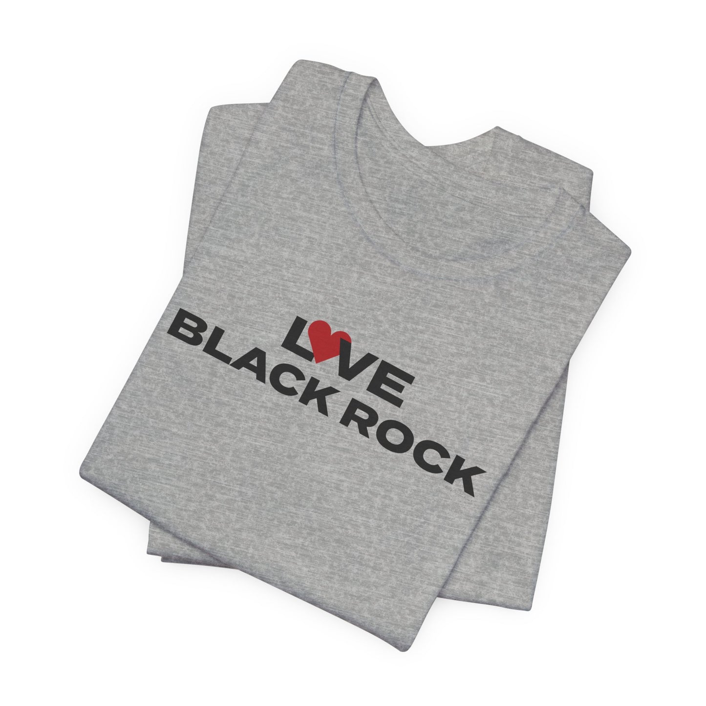 Love Black Rock Unisex Jersey Short Sleeve T-Shirt