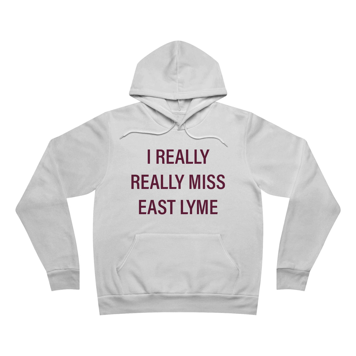 I Really Really Miss East Lyme Unisex Sponge Fleece Pullover Hoodie
