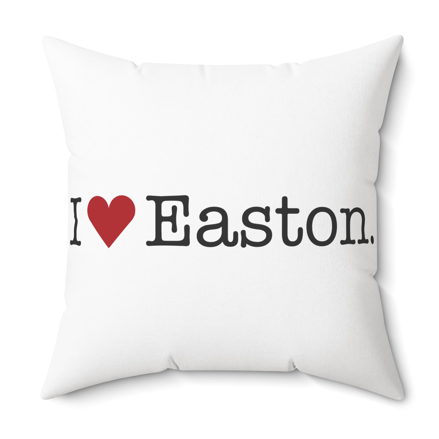 I Heart Easton. Spun Polyester Square Pillow