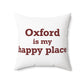 Oxford is My Happy Place Polyester Square Pillow