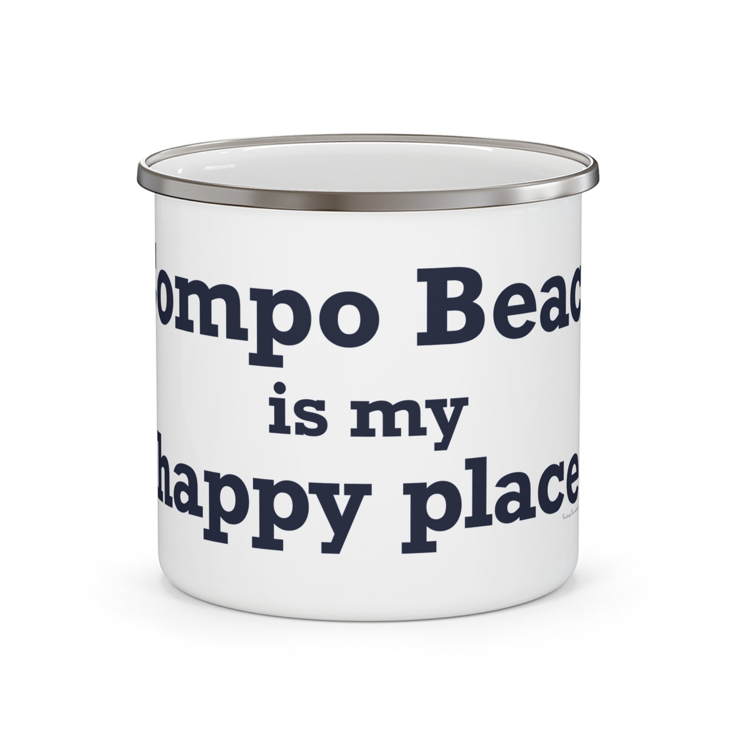 Compo Beach Is My Happy Place Enamel Camping Mug