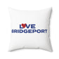 Love Bridgeport Spun Polyester Square Pillow