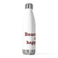 Beacon Falls is My Happy Place 20 oz Insulated Bottle