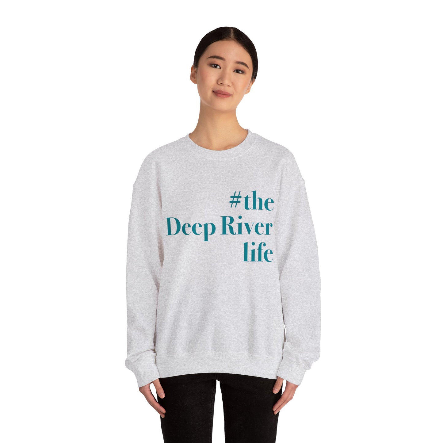 #thedeepriverlife Unisex Heavy Blend™ Crewneck Sweatshirt