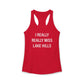 I Really Really Miss Lake Hills Women's Ideal Racerback Tank Top